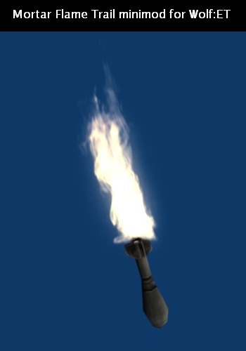 Mortar flame trail