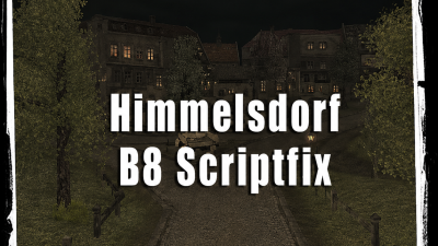 Himmelsdorf b8 Script Fix